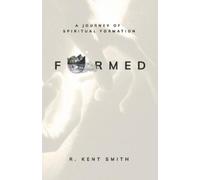 R. Kent Smith Formed (Tascabile)
