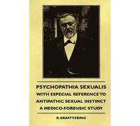 R. Krafft-Ebing Psychopathia Sexualis - With Especial Referen (Copertina rigida)