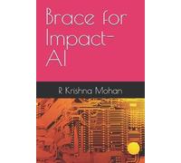 R Krishna Mohan Brace for Impact-AI (Tascabile)