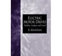 R. Krishnan Electric Motor Drives: Modeling, Analysis, and Control (Tascabile)