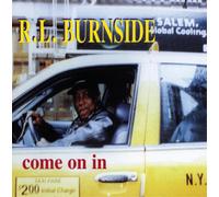 R.L. Burnside Come On In (CD) Album