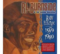 R.L. Burnside & The Sound Machine Raw Electric: 1979-1980 (Vinyl LP) 12" Album