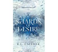 R L Caulder Shards of Desire (Copertina rigida) Dragons of Sin