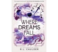 R L Caulder Where Dreams Fall (Tascabile) Defying Fate