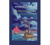 R L Crossland The Abalone Ukulele (Copertina rigida)
