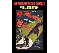 R L Goldman Murder Without Motive (Tascabile)