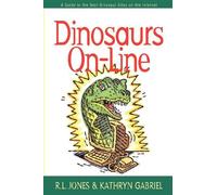 R.L. Jones Kathryn Gabriel Dinosaurs On-Line (Copertina rigida)