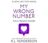 R L Kenderson My Wrong Number (Tascabile) Love Like That