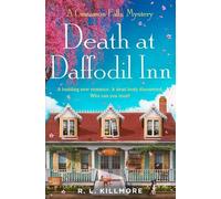 Death at Daffodil Inn: The exciting, fresh new small-town cosy mystery romance perfect for spring!: 2