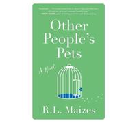 R.L. Maizes Other People's Pets (Copertina rigida)