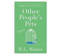 R.L. Maizes Other People's Pets (Tascabile)