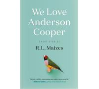 R.L. Maizes We Love Anderson Cooper (Tascabile)