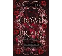 R L Perez Crown of Briars (Tascabile)