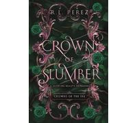 R L Perez Crown of Slumber (Tascabile)