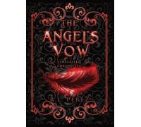R L Perez The Angel's Vow (Copertina rigida)