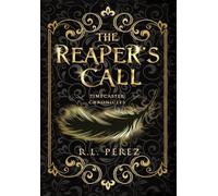 R L Perez The Reaper's Call (Copertina rigida)