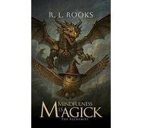 R L Rooks Mindfulness is Magick (Tascabile)