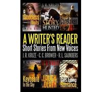 R L Saunders C C Brower J R Kruze A Writer's Reader (Tascabile)