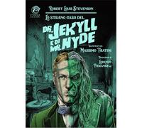 R. L. Stevenson LO STRANO CASO DEL DR. JEKYLL E DI MR. HYDE ill. Massimo Fratini