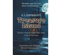 R. L. Stevenson's Treasure Island - Adapted and Retold by Sylvie Thornecroft: A dark adventure classic for ages 11-15, faithfully retold at an 8-9 yr ... readers and fans of Barrington Stoke.