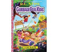 R.L. Stine Camp Daze (Garbage Pail Kids Book 3) (Copertina rigida)