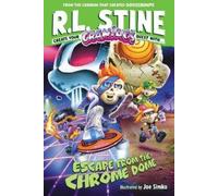 R.L. Stine Escape from the Chrome Dome (Copertina rigida) Craniacs