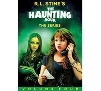 The R.L. Stines the Haunting Hour Series: Volume 4