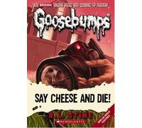 R,L Stine Say Cheese (Goosebumps Classic #8) (Tascabile) Goosebumps Classic