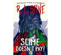 R L Stine Slime Doesn't Pay (Copertina rigida)