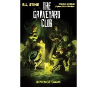 R.L. Stine The Graveyard Club: Revenge Game (Tascabile)