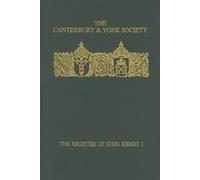 R.L. Storey The Register of John Kirkby, Bishop of Carlisle I (Copertina rigida)