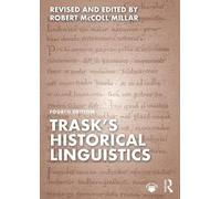 R L Trask Robert McColl Millar Trask's Historical Linguistics (Tascabile)