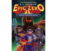 R L Ullman Epic Zero 11 (Tascabile) Epic Zero