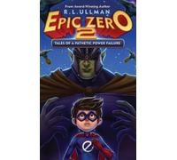 R L Ullman Epic Zero 2 (Copertina rigida)