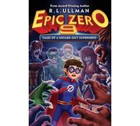 R L Ullman Epic Zero 9 (Tascabile) Epic Zero