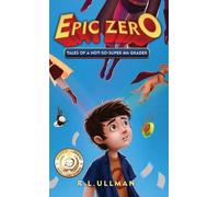 R L Ullman Epic Zero (Copertina rigida) Epic Zero