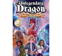 R L Ullman Unlegendary Dragon (Tascabile) Unlegendary Dragon