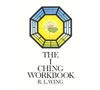 R.L. Wing The I Ching Workbook (Tascabile)