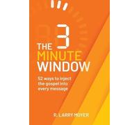 R Larry Moyer The 3 Minute Window (Tascabile)