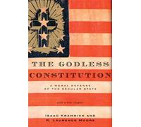 R. Laurence Moore Isaac Kramnick The Godless Constitution (Tascabile)