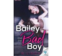 R Linda Bailey And The Bad Boy (Tascabile)