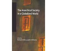 R. Little The Anarchical Society in a Globalized World (Tascabile)