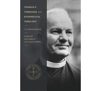R. Lucas Stamps Fred Thomas F. Torrance and Evangelical Theology - (Tascabile)