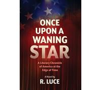 R Luce Once Upon A Waning Star (Copertina rigida)