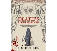 R. M. Cullen Death's Long Shadow (Tascabile) Richard Brinsley Sheridan Mysteries