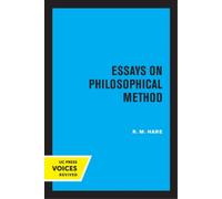 R.M. Hare Essays on Philosophical Method (Tascabile)