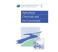 R M Harrison Agricultural Chemicals and the Environment (Tascabile)