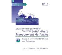 R E Hester Environmental and Health Impact of Solid Waste Management (Tascabile)