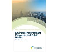 R M Harrison Environmental Pollutant Exposures and Public Hea (Copertina rigida)