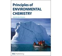 R M Harrison Principles of Environmental Chemistry (Copertina rigida)